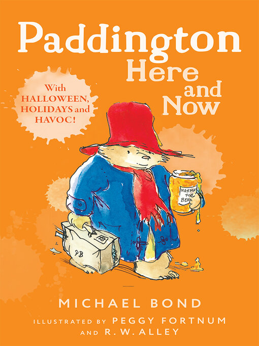 Title details for Paddington Here and Now by Michael Bond - Available